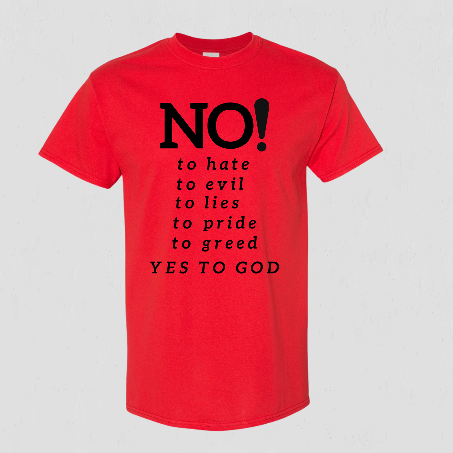 Say NO to Hate Christian T-shirt