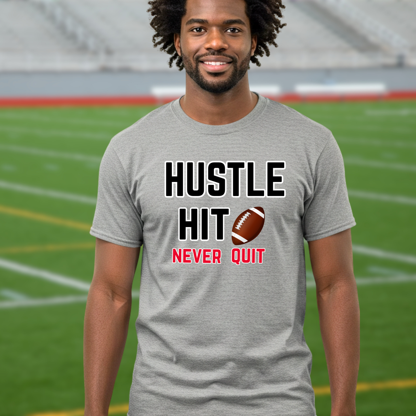 Hustle Hit Never Quit-Football T-shirt