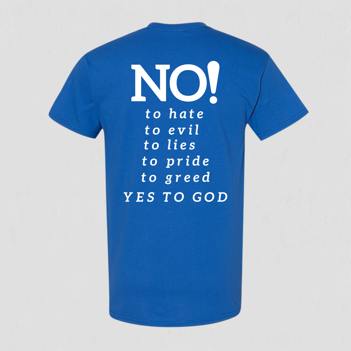 Say NO to Hate Christian T-shirt