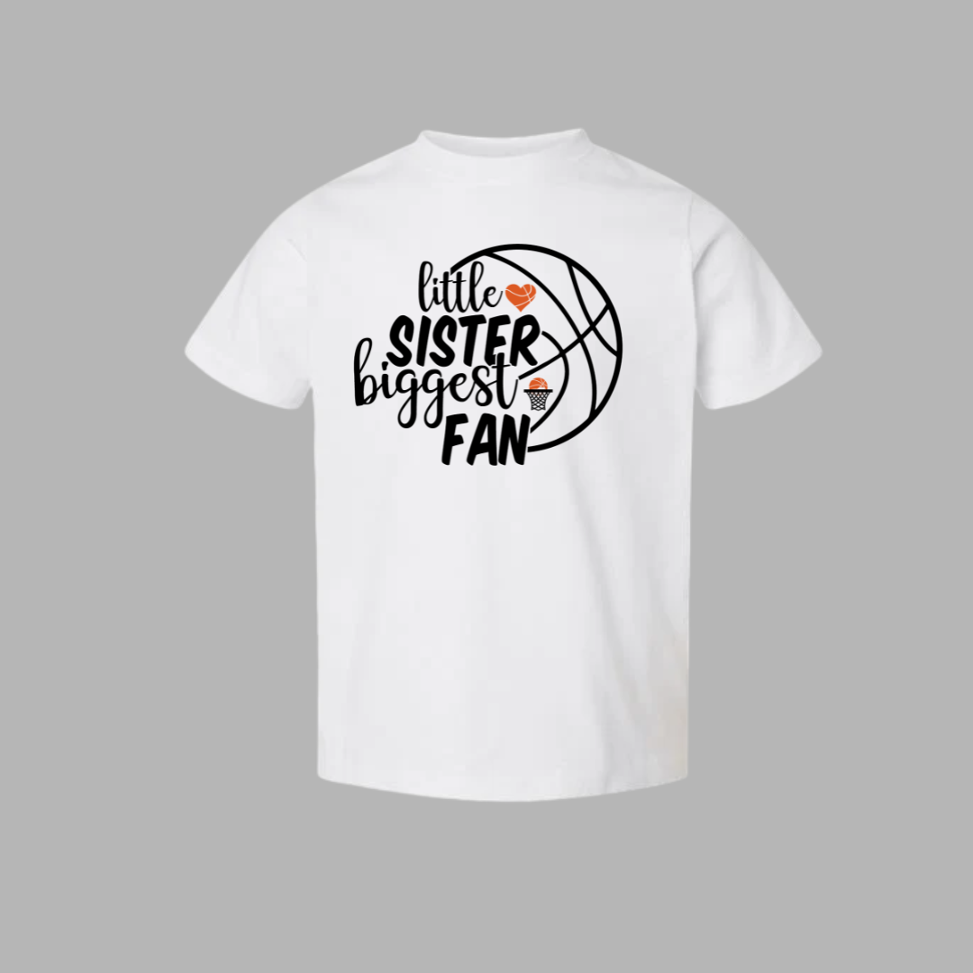 Little Sister Biggest Fan Basketball T-Shirt