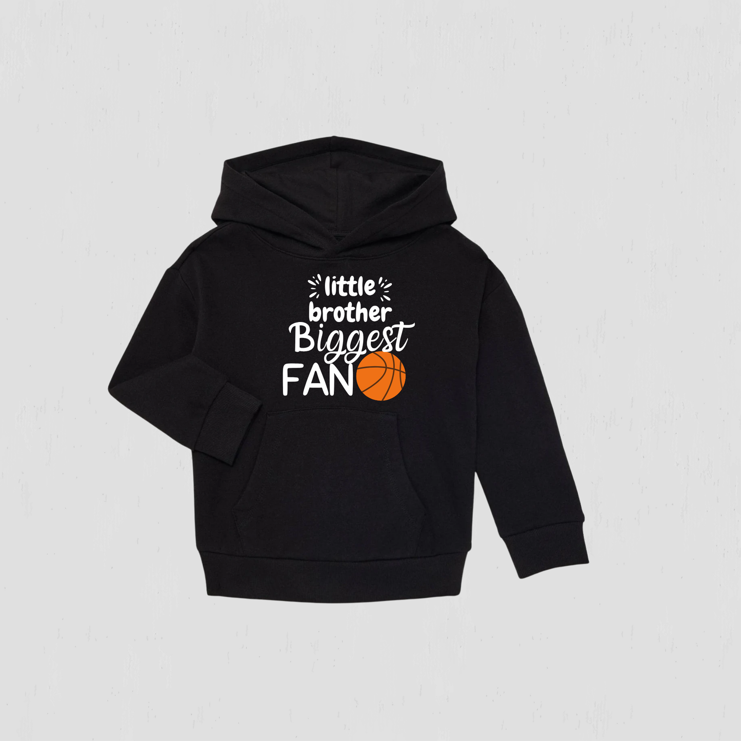 Custom Little Brother, Biggest Fan Basketball Hoodie