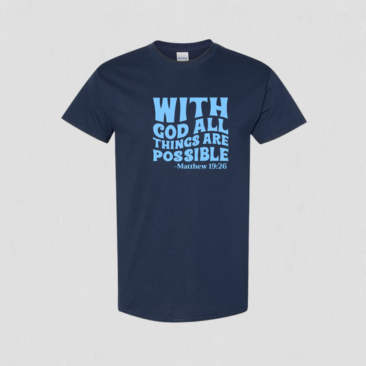 Youth Bible Verse on a t-shirt - All things are possible with God
