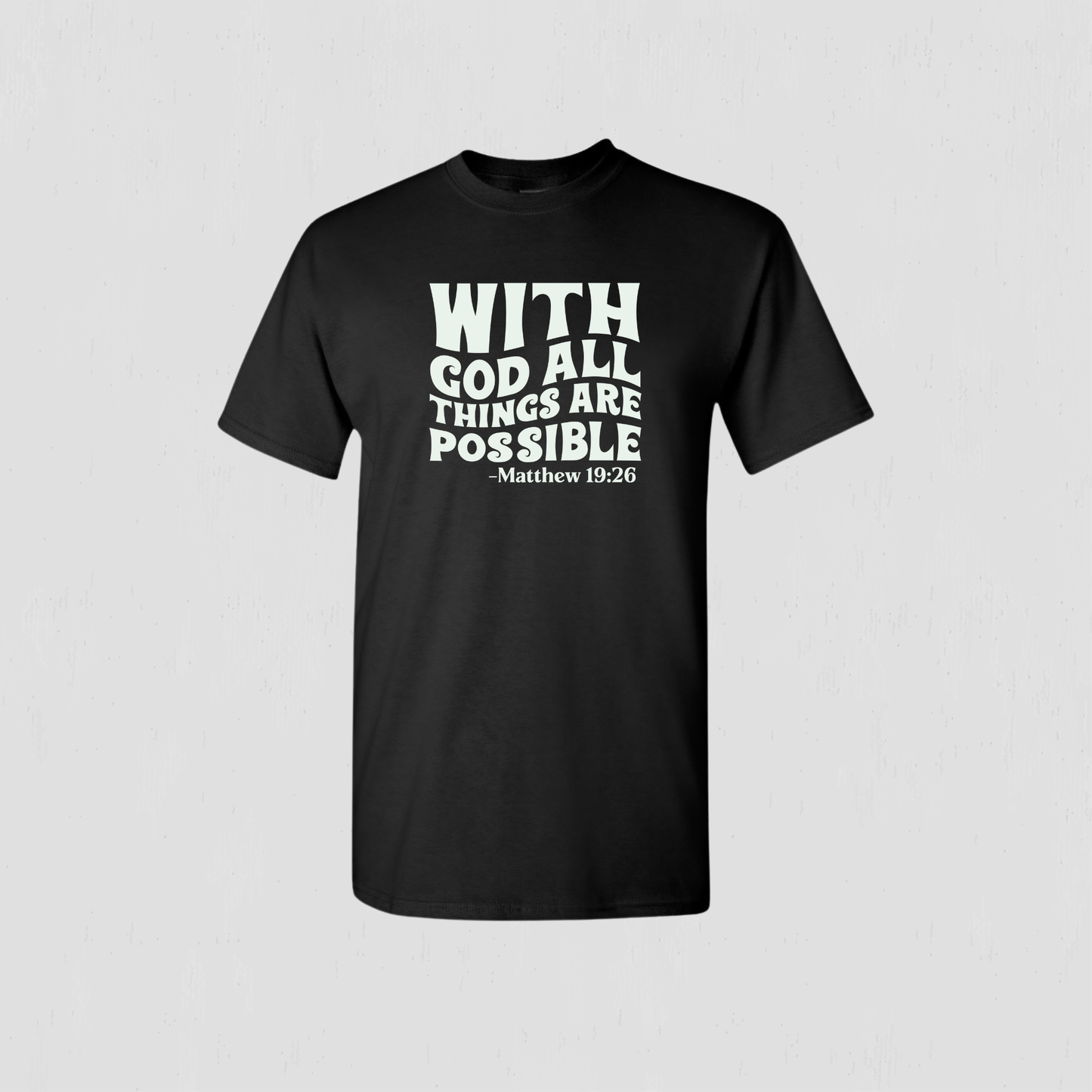Youth Bible Verse on a t-shirt - All things are possible with God