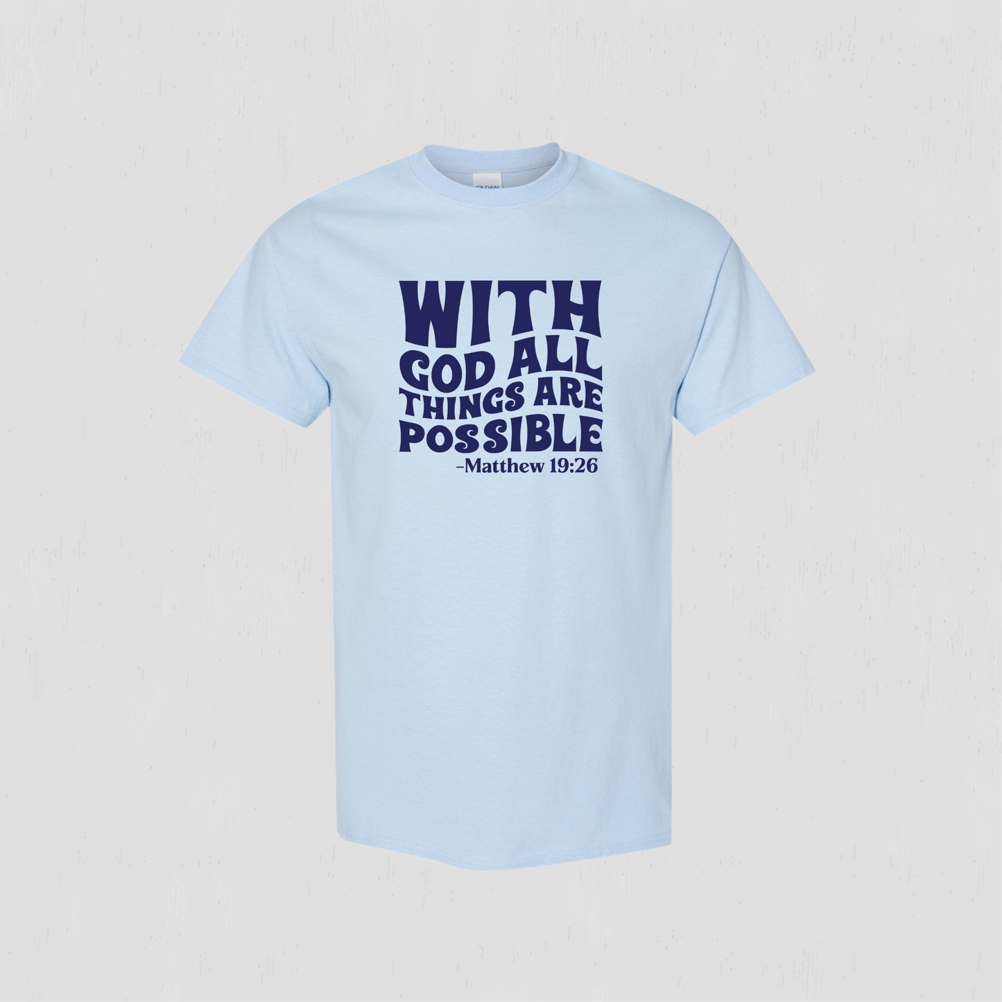 Youth Bible Verse on a t-shirt - All things are possible with God