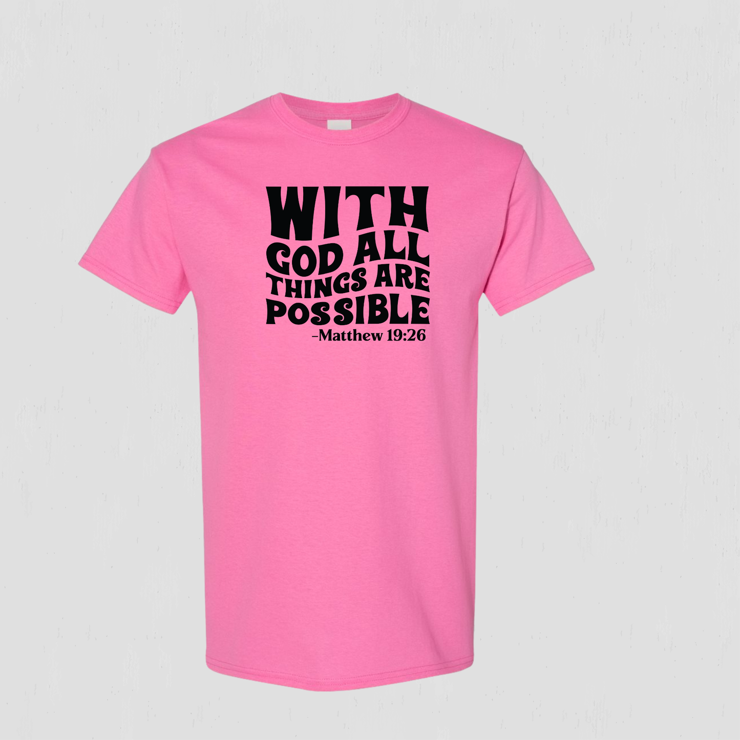 Youth Bible Verse on a t-shirt - All things are possible with God