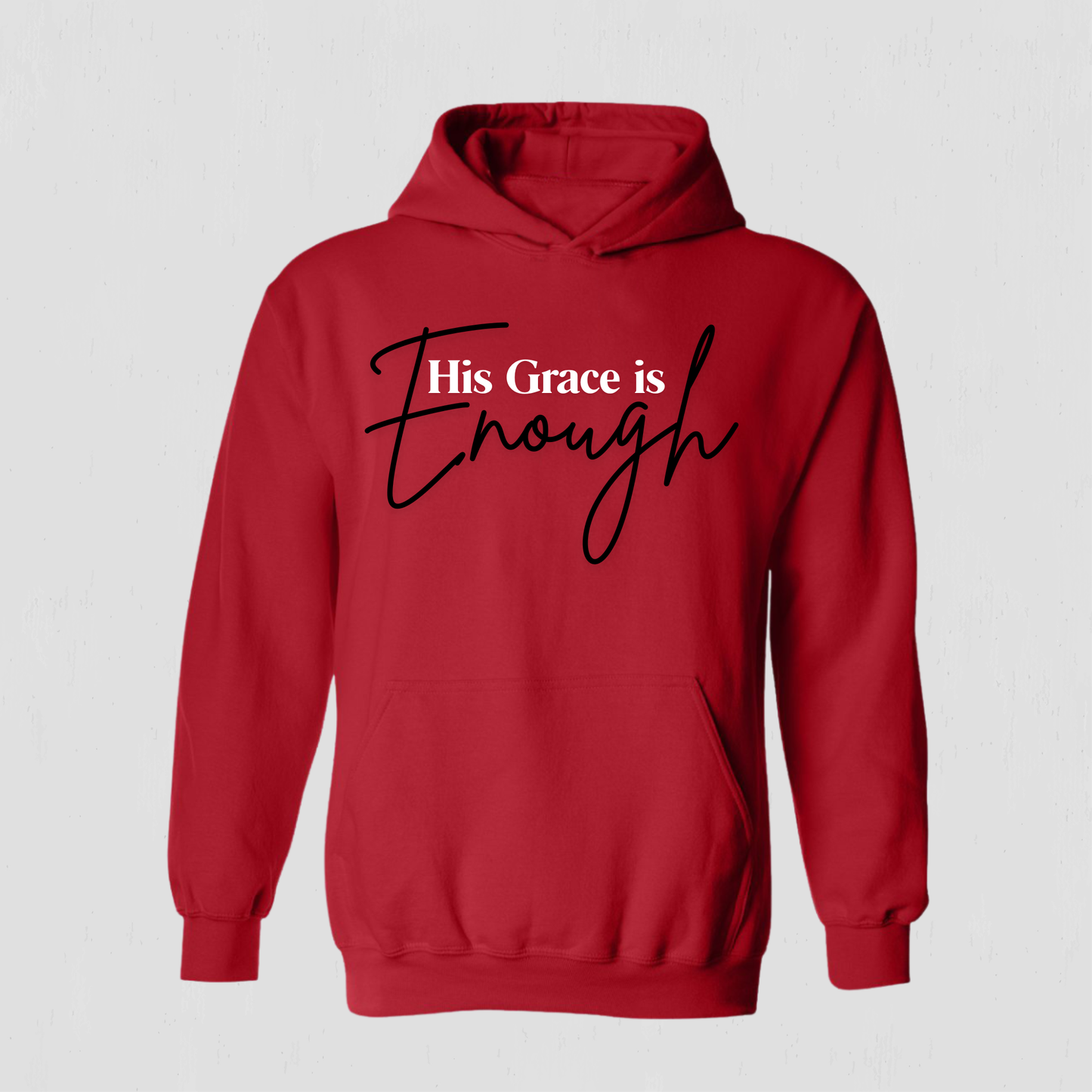 Faith-Filled Hoodie God’s Grace is enough