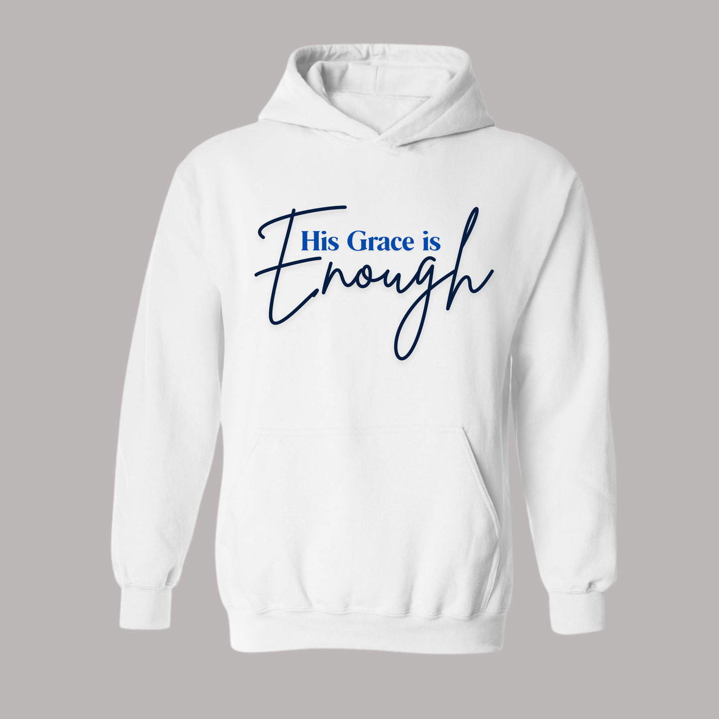 Faith-Filled Hoodie God’s Grace is enough