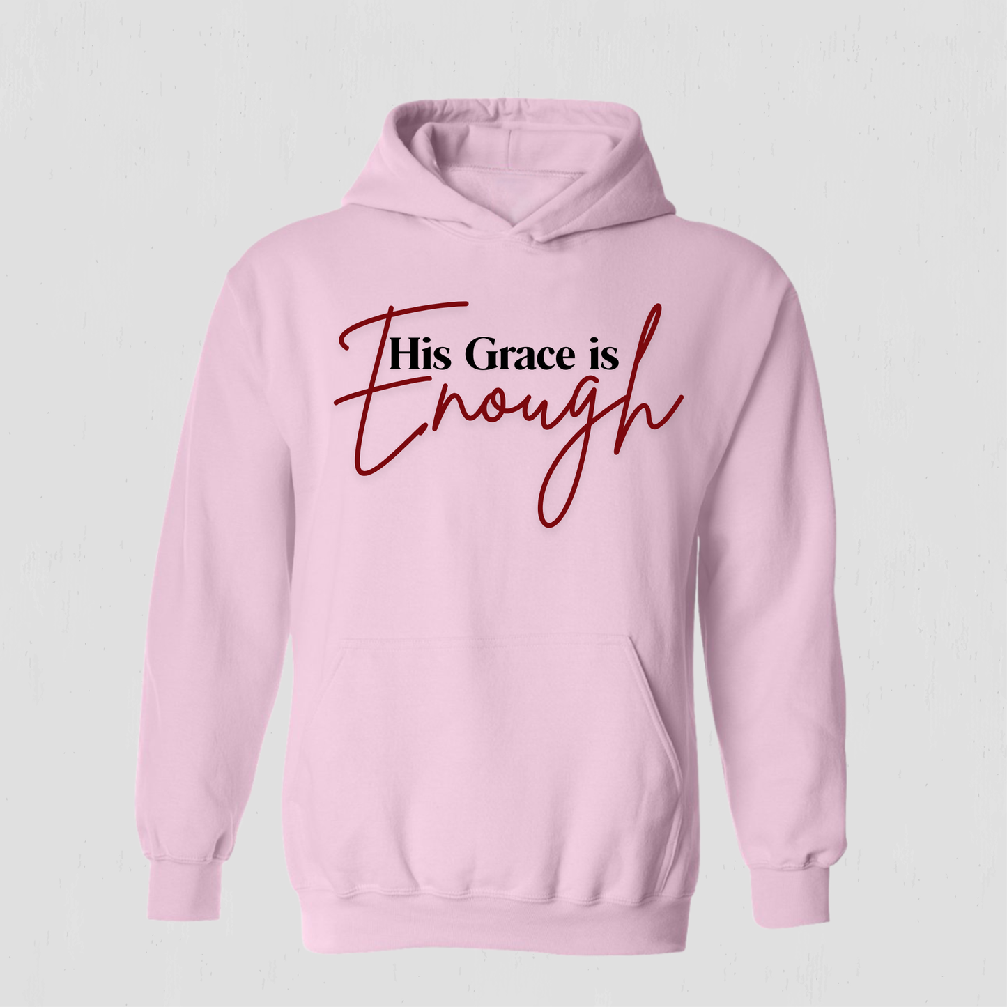 Faith-Filled Hoodie God’s Grace is enough