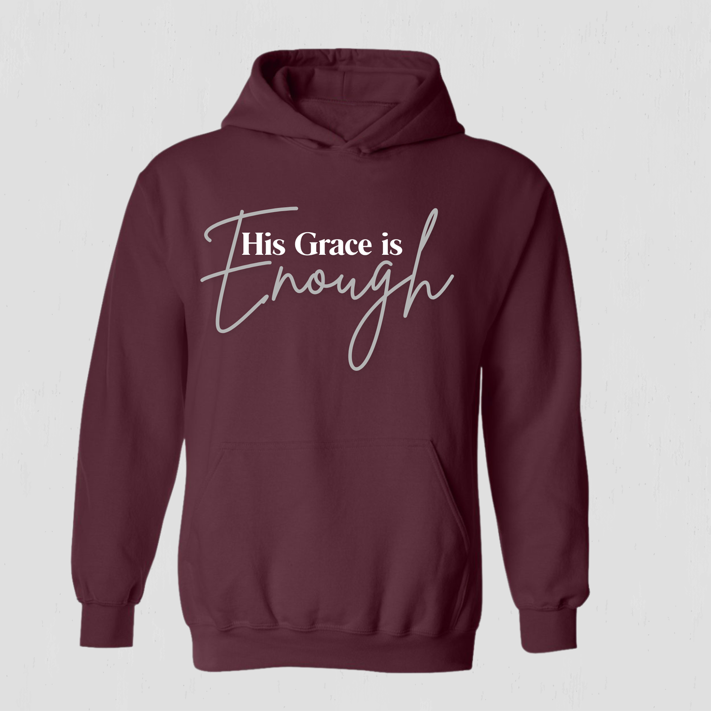Faith-Filled Hoodie God’s Grace is enough