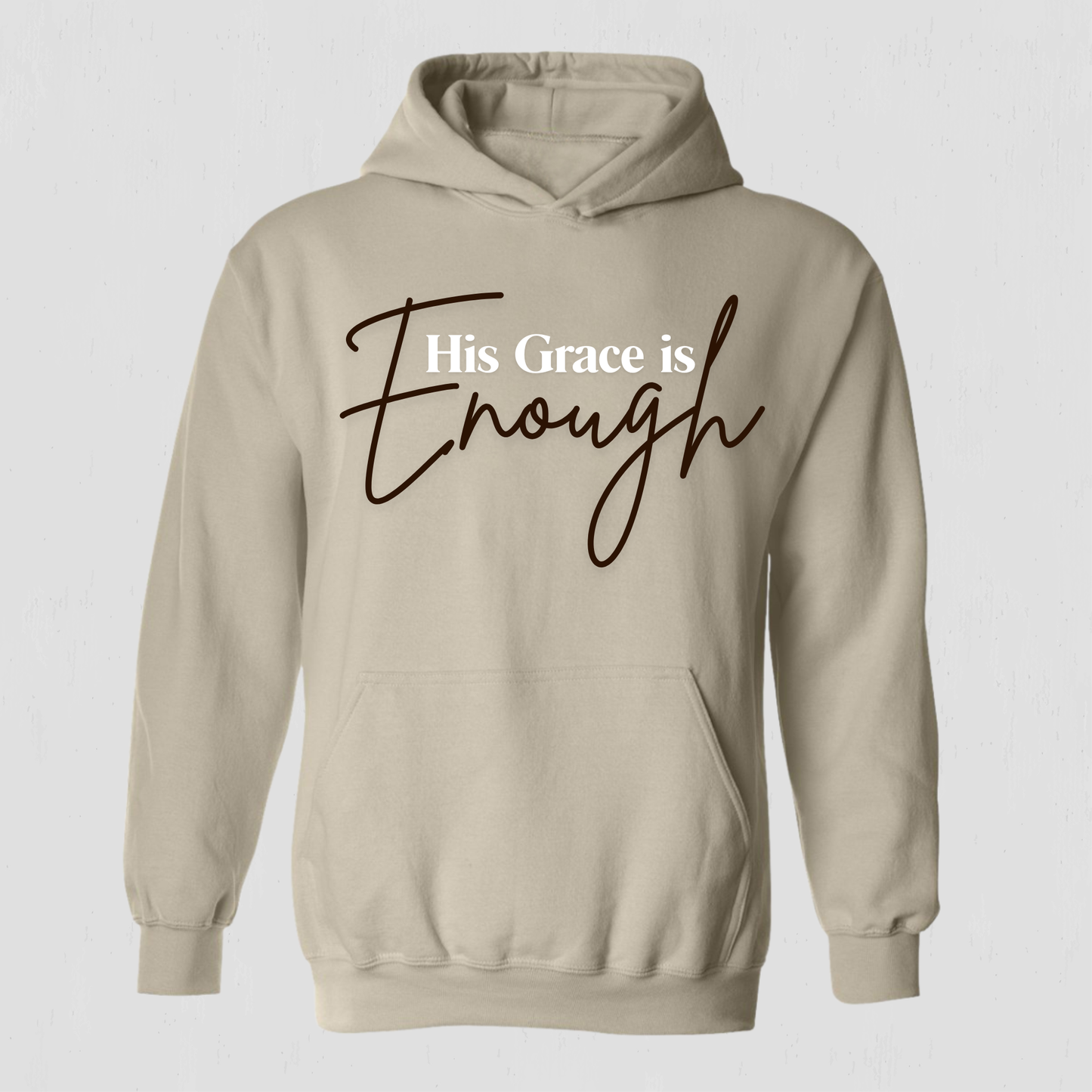 Faith-Filled Hoodie God’s Grace is enough