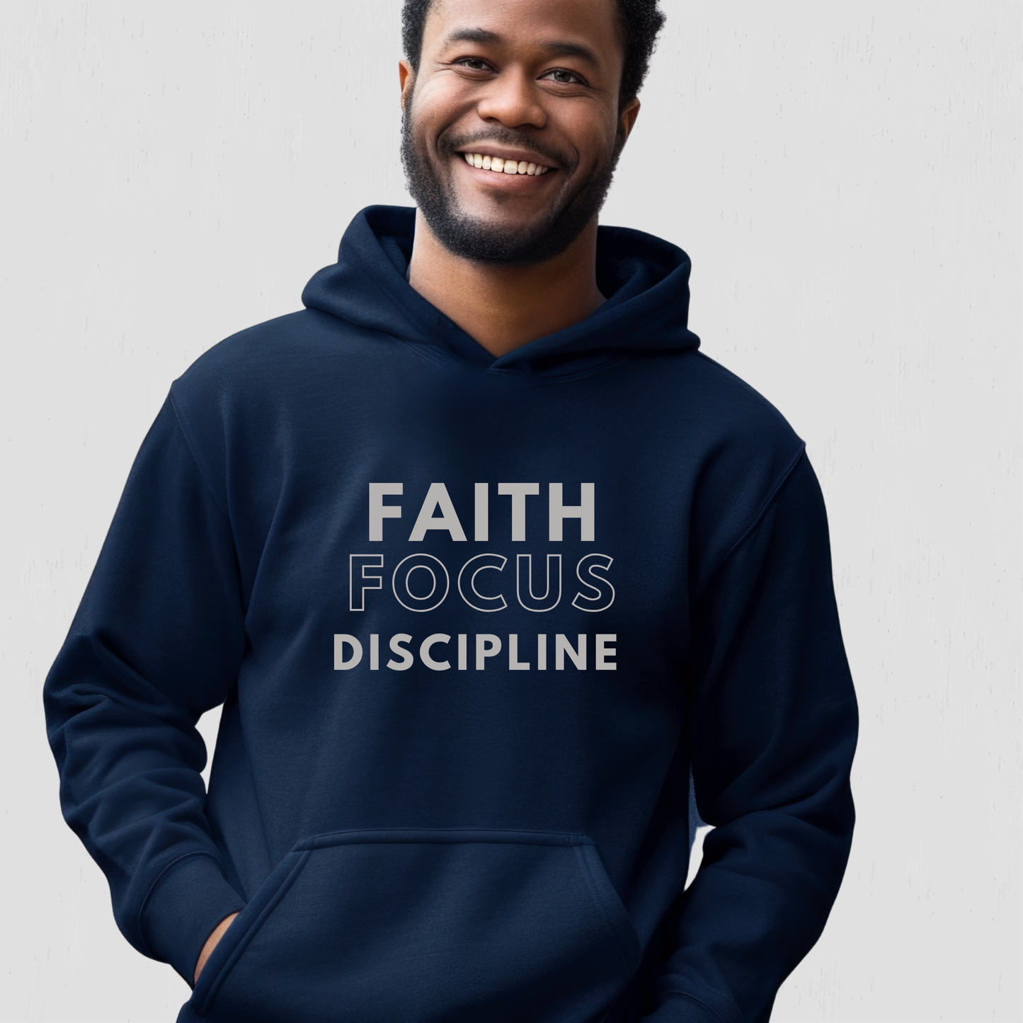 Faith Based Hoodie Faith, Focus, Discipline