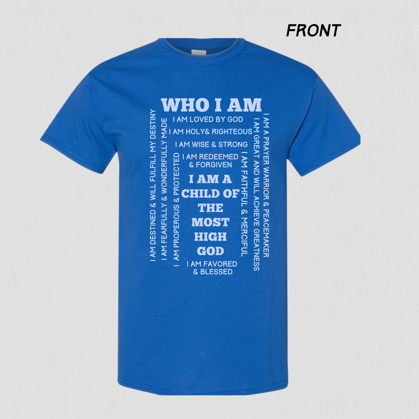 Comfort You Can Feel While Remembering who you are in Christ T-shirt