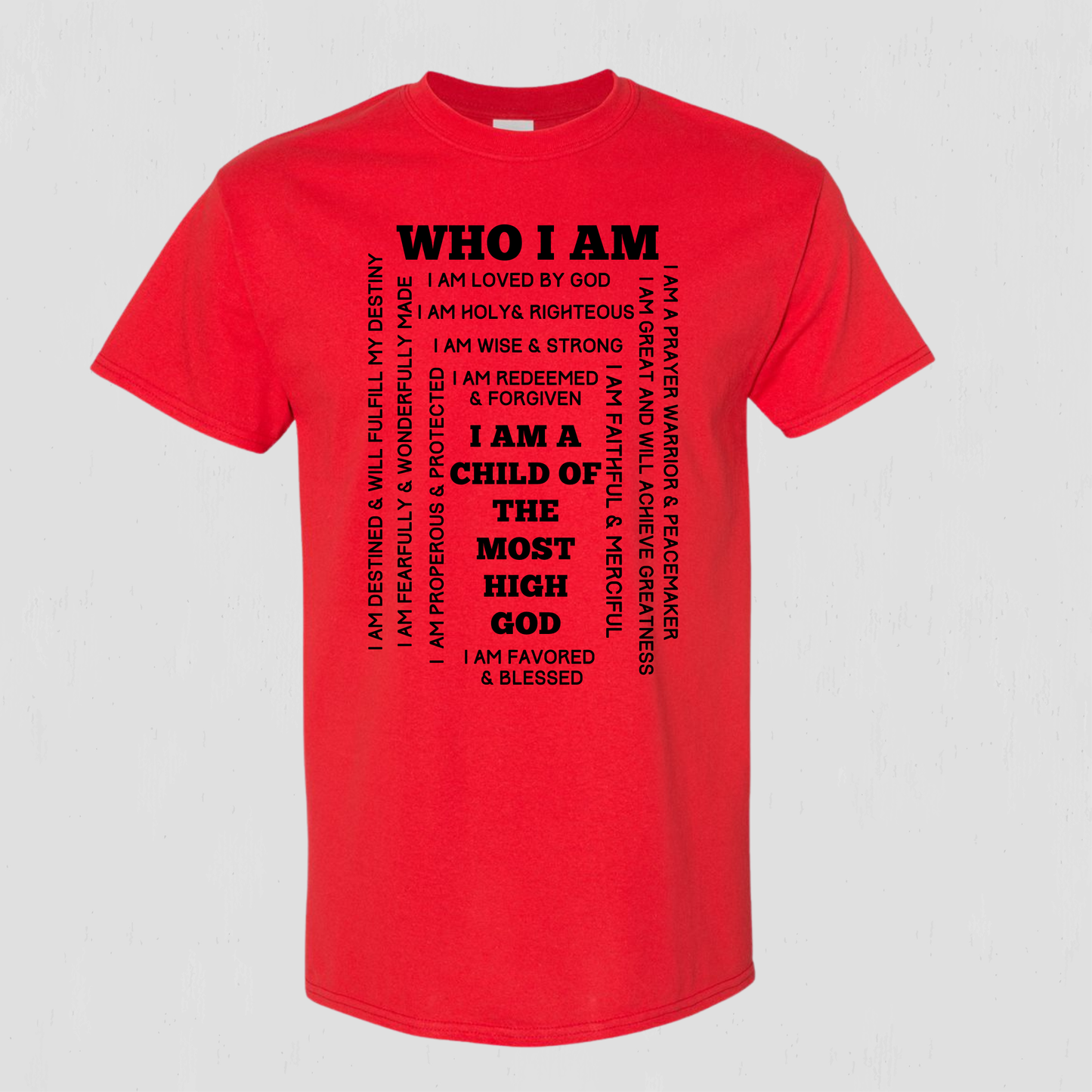 Comfort You Can Feel While Remembering who you are in Christ T-shirt