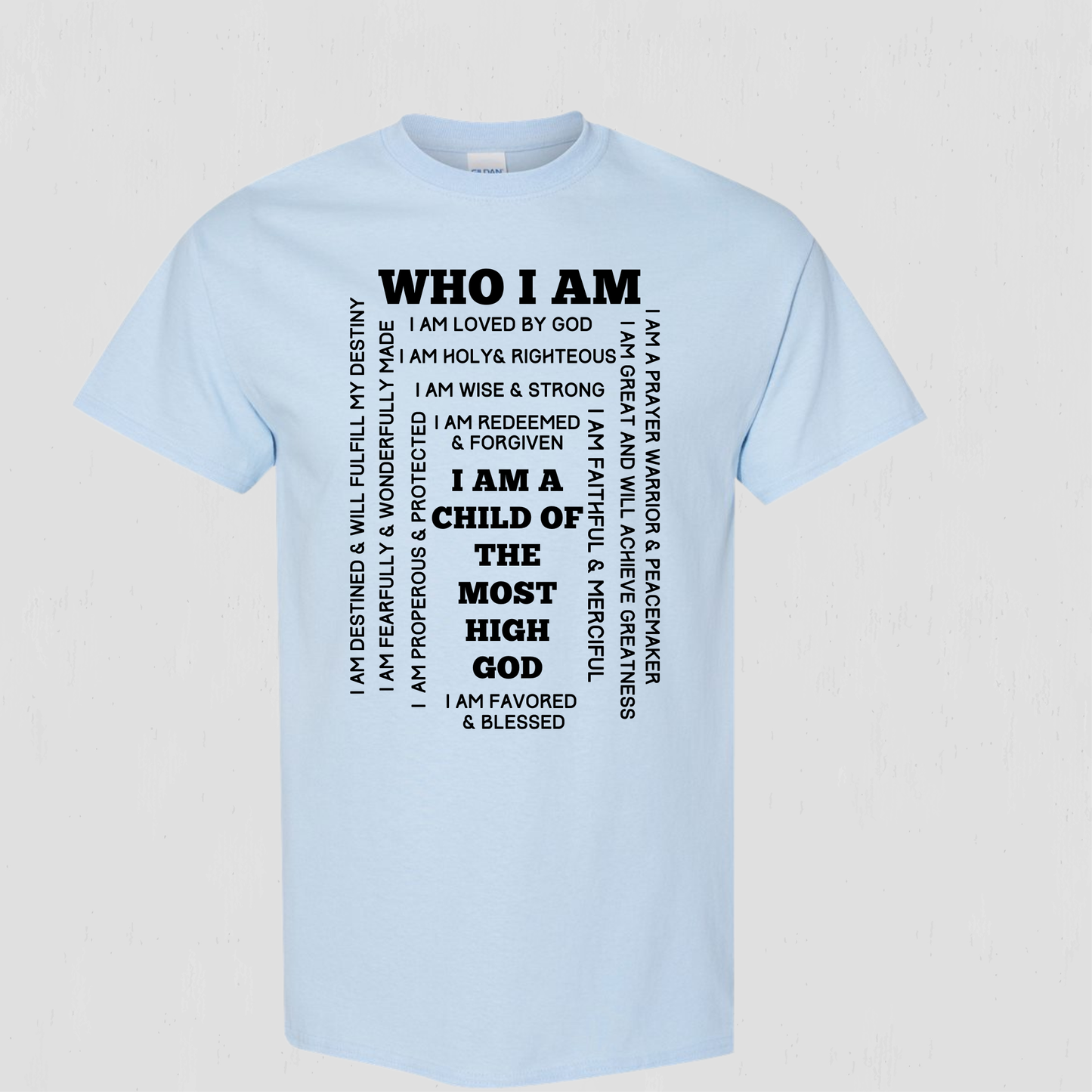 Comfort You Can Feel While Remembering who you are in Christ T-shirt
