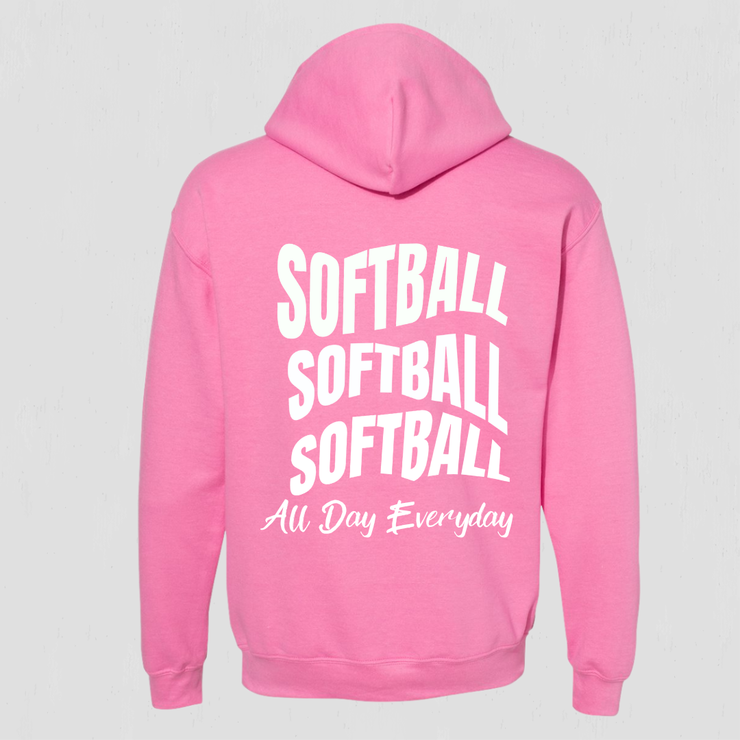 Softball Everyday, All Day Hoodie