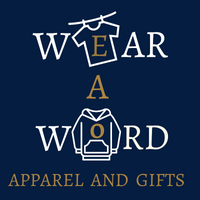Wear A Word Apparel & Gifts